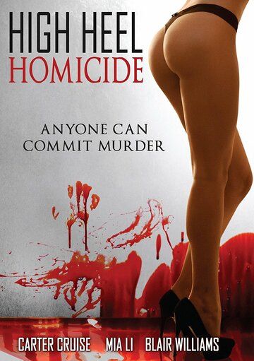 Убийца на шпильках / High Heel Homicide / 2017