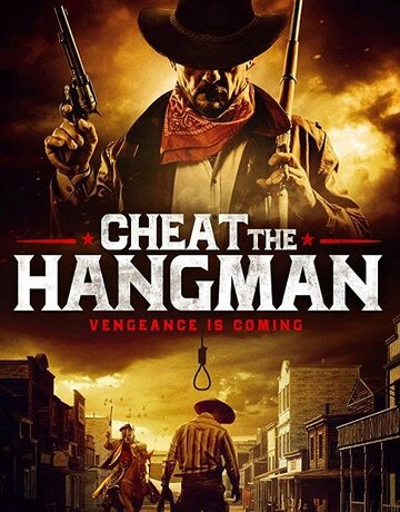 Перехитрить палача / Cheat the Hangman / 2018