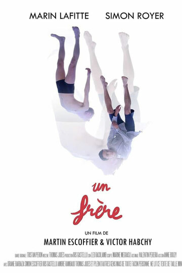 Брат / Un frère / 2018