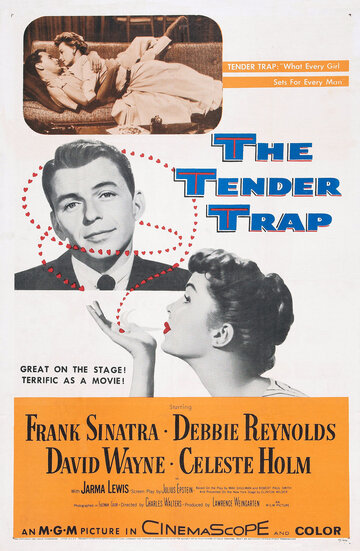 Нежный капкан / The Tender Trap / 1955