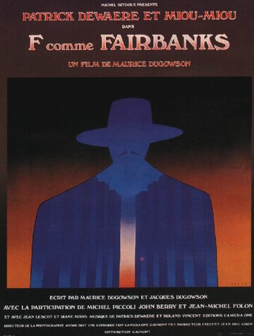 Он хотел жить / F... comme Fairbanks / 1976