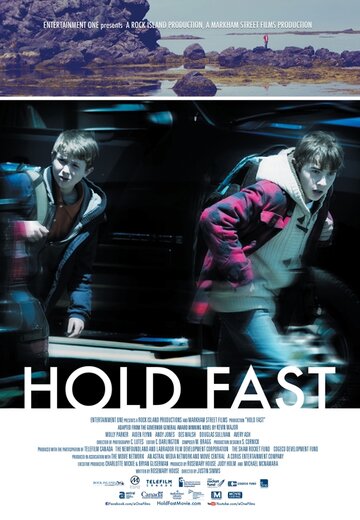 Держись / Hold Fast / 2013
