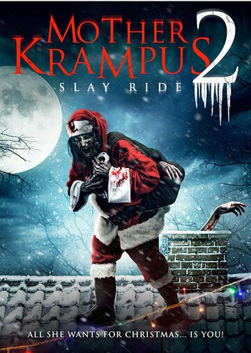 Мать Крампуса 2: Убийственная поездка / Mother Krampus 2: Slay Ride / 2018